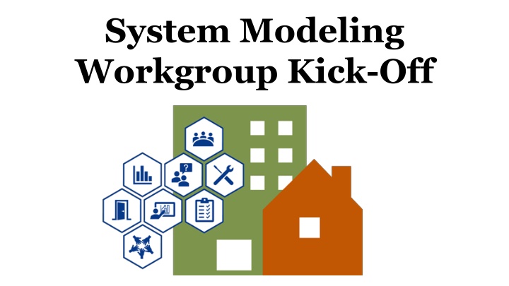System Modeling for Homeless Response: Kick-Off Meeting Insights