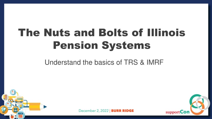 Illinois Pension Systems: TRS & IMRF Basics