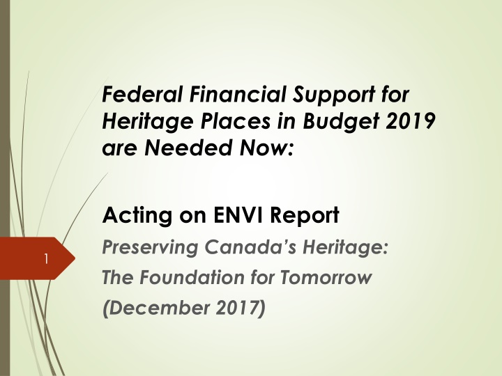 Urgent Call for Federal Financial Support to Preserve Canada's Heritage Places