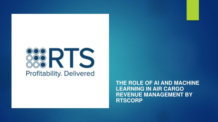 The Role of AI and Machine Learning in Air Cargo Revenue Management by RTSCorp