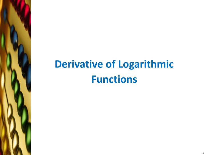 Derivative of Logarithmic Functions