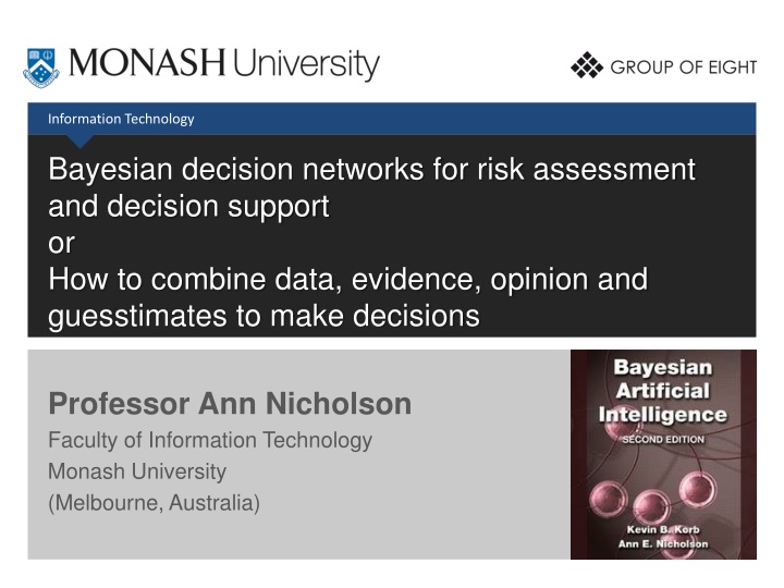 Bayesian Decision Networks in Information Technology for Decision Support