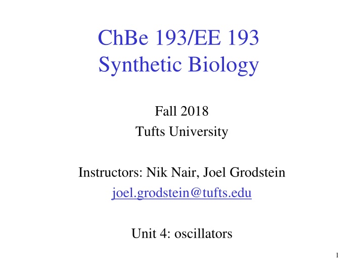 Oscillators in Synthetic Biology at Tufts University