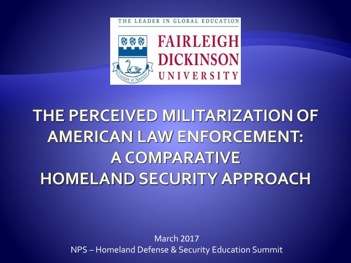 Comparative Study of Law Enforcement and Military Efforts in Homeland Security
