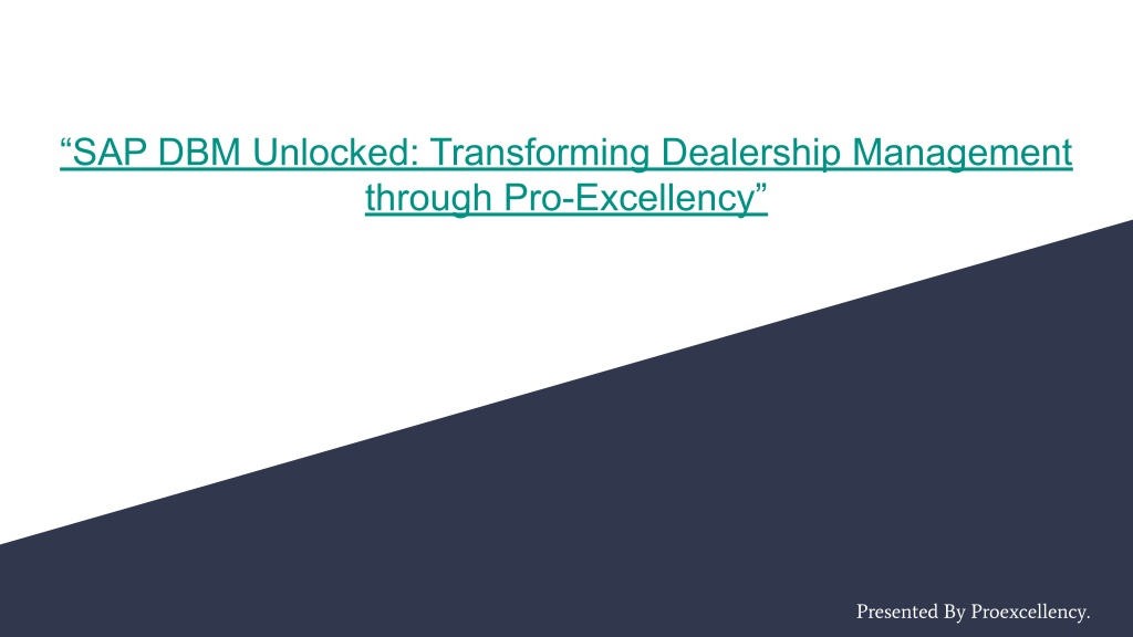 sap dbm unlocked transforming dealership l.w