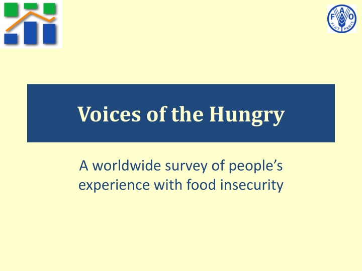 Worldwide Survey on Food Insecurity: Voices of the Hungry
