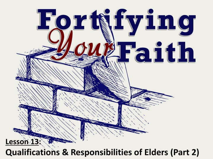 Qualifications & Responsibilities of Elders: Part 2
