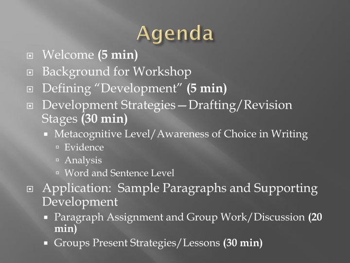 Workshop on Effective Development Strategies in Writing
