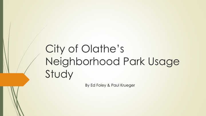 Insights from City of Olathe's Neighborhood Park Usage Study
