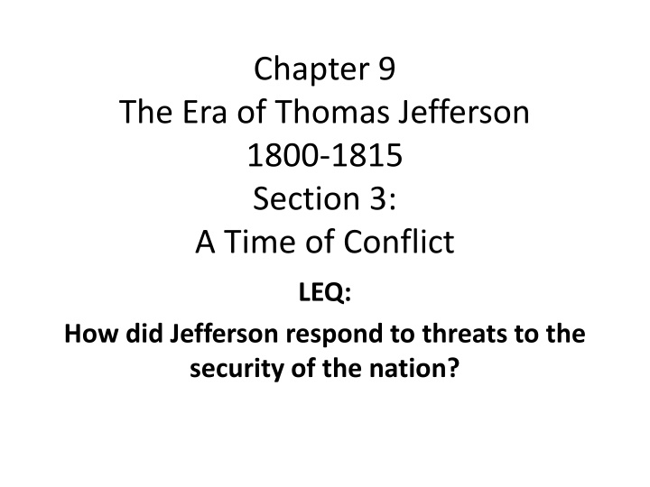 Thomas Jefferson's Response to National Security Threats