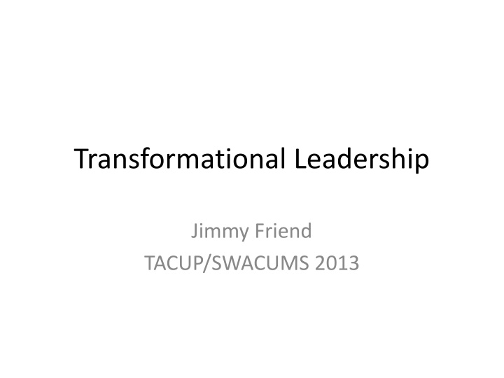 Transformational Leadership in Organizations