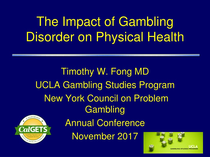 Impact of Gambling Disorder on Physical Health: Overview and Strategies