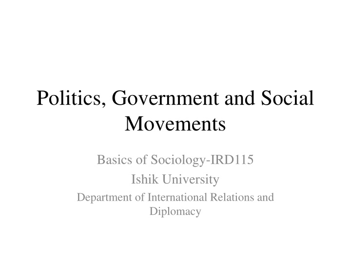 Politics, Power, and Authority: Basics of Sociology