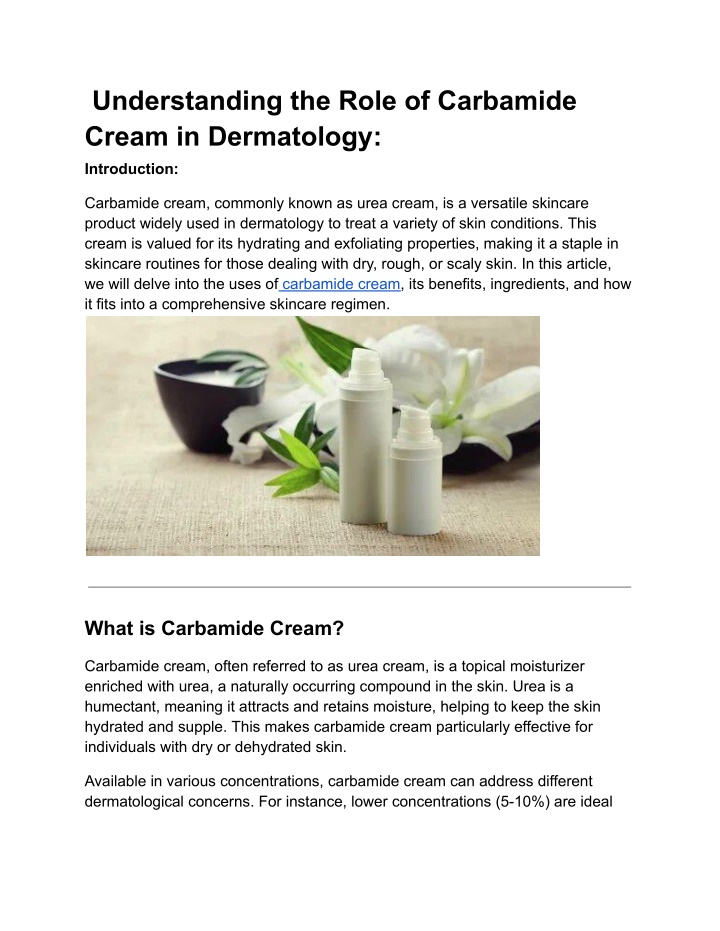 understanding the role of carbamide cream n.w