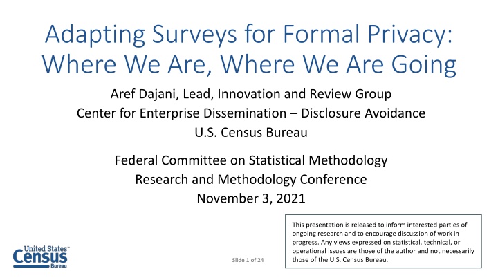 Adapting Surveys for Formal Privacy: Current Trends and Challenges