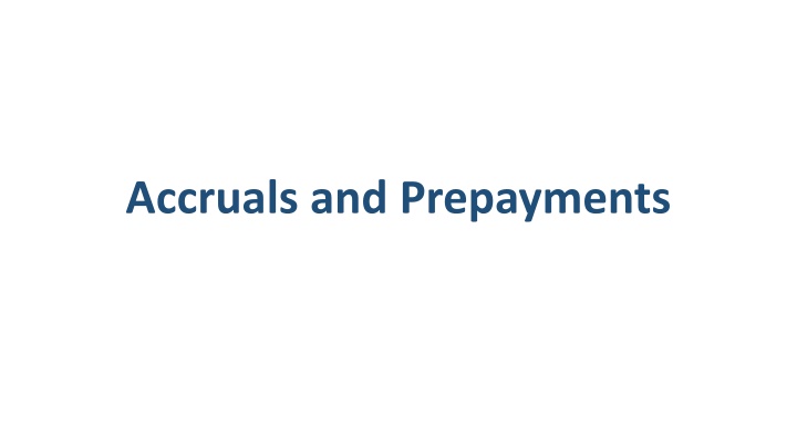 Accruals and Prepayments in Accounting
