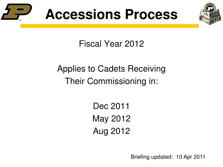 Accessions Process FY 2012 for Cadet Commissioning