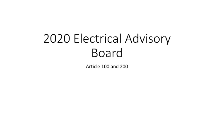 Updates on Electrical Advisory Board Articles and NEC Amendments