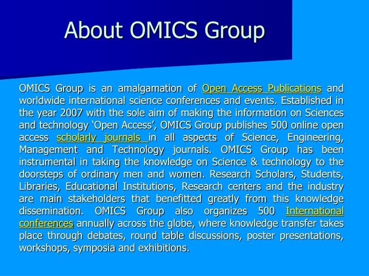 Overview of OMICS Group and Its International Conferences