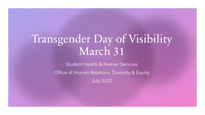 Supporting Transgender Day of Visibility