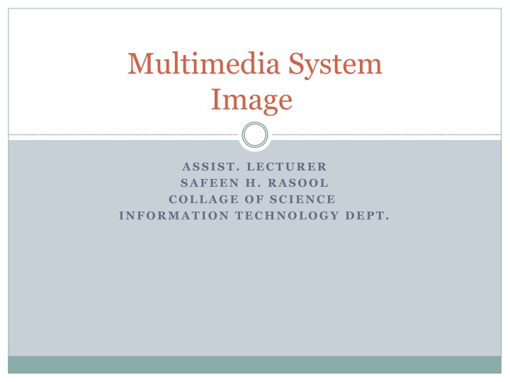 Digital Images and Colors in Multimedia Systems