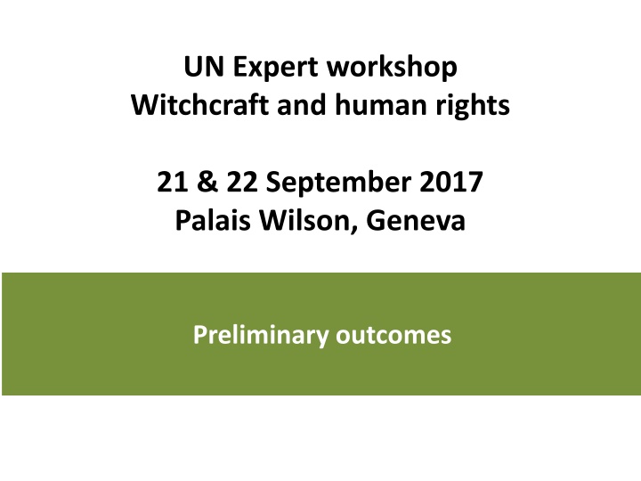 Witchcraft and Human Rights: Workshop Outcomes and Perspectives