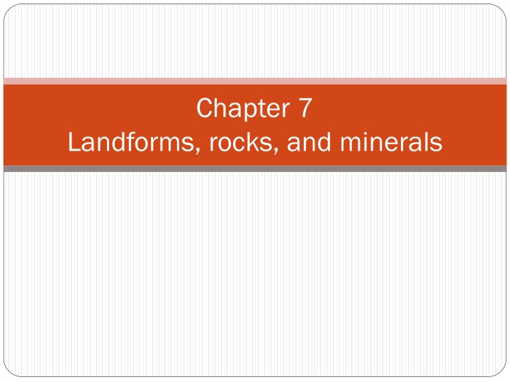 Earth's Changing Crust: Landforms, Rocks, and Minerals