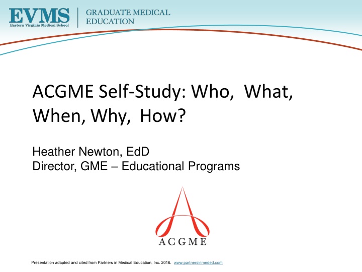 ACGME Self-Study: Process, Purpose, and Implementation