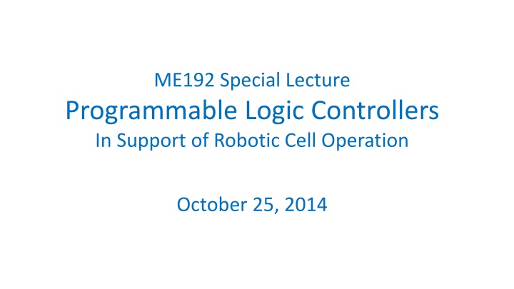 Programmable Logic Controllers (PLCs) in Robotic Cell Operations