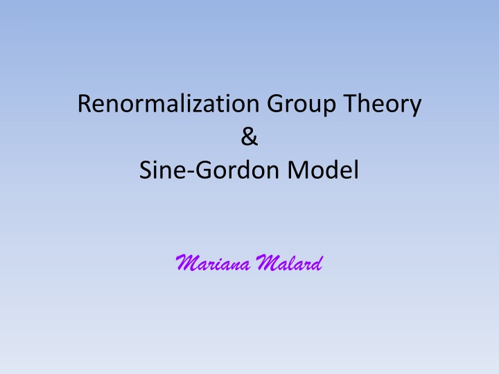 Renormalization Group Theory & Sine-Gordon Model