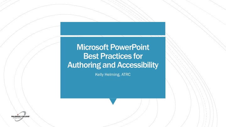 Microsoft PowerPoint Best Practices for Authoring and Accessibility Workshop