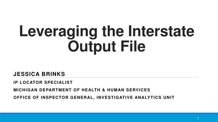 Maximizing Efficiency Through Interstate Data Leveraging