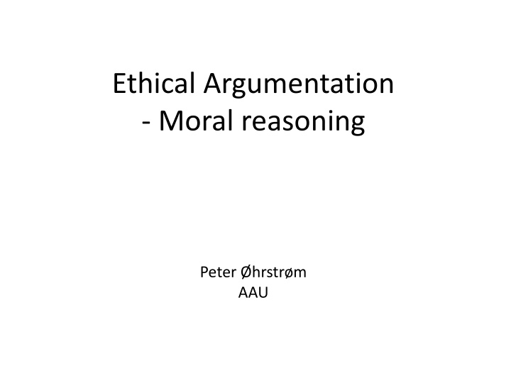 Forms of Moral Reasoning and Ethics in Decision-Making