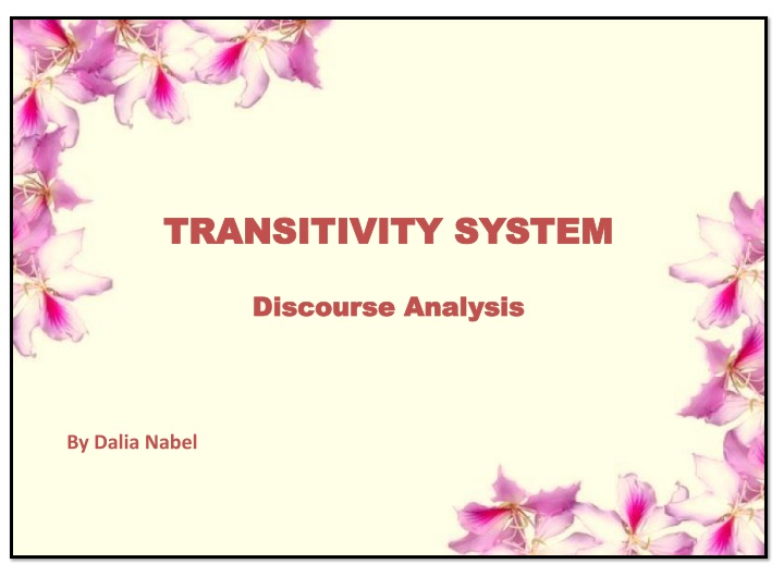 Transitivity in Discourse Analysis by Dalia Nabel