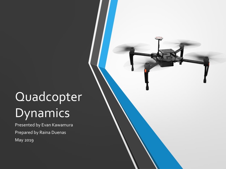 Quadcopter Dynamics and Functionality: A Comprehensive Overview