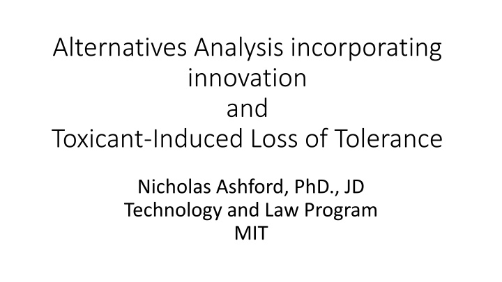 Innovation and Toxicant-Induced Loss of Tolerance Analysis