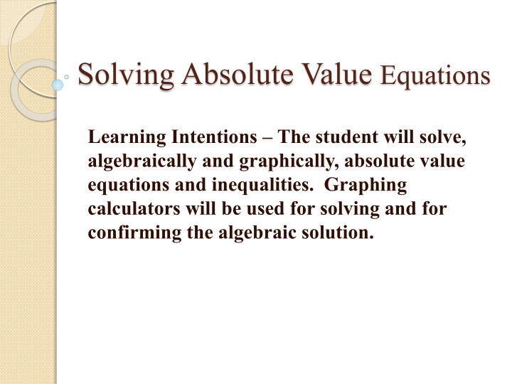 Absolute Value Equations and Inequalities