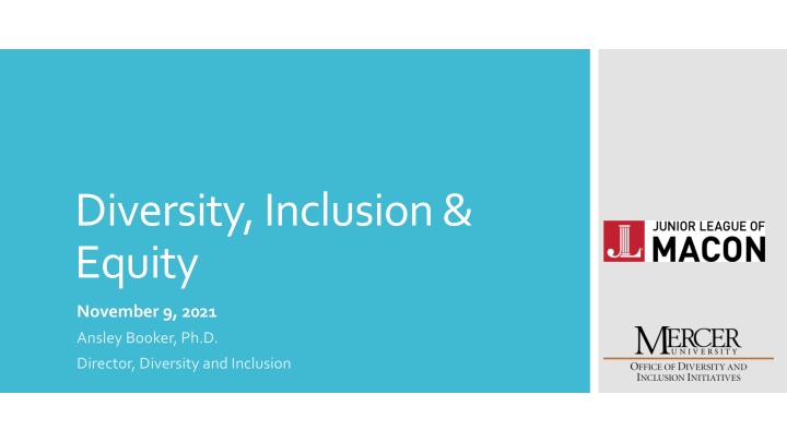Diversity, Inclusion, and Equity in Action