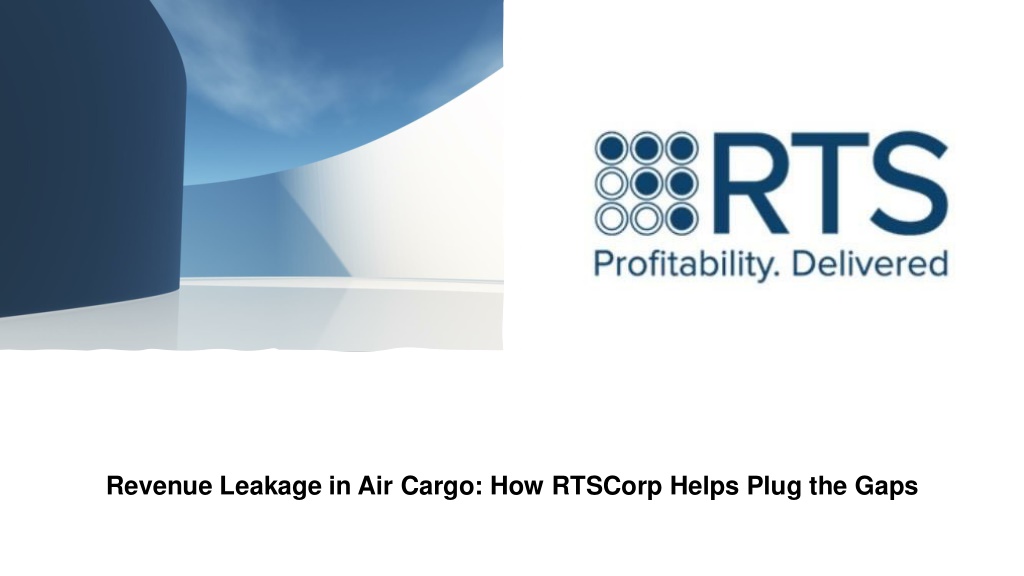 revenue leakage in air cargo how rtscorp helps l.w