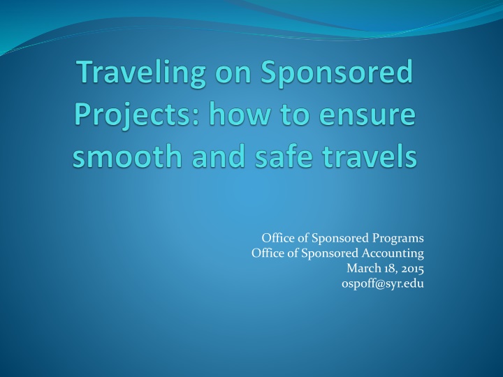 Managing Travel Expenses for Sponsored Projects