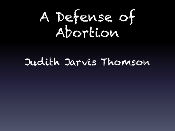 A Defense of Abortion by Judith Jarvis Thomson