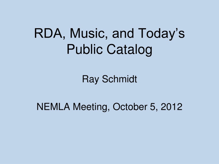 Overview of RDA: Resource Description and Access