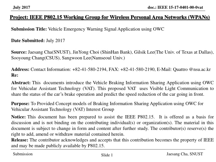 Vehicle Emergency Warning Signal Application Using OWC for Vehicular Assistant Technology