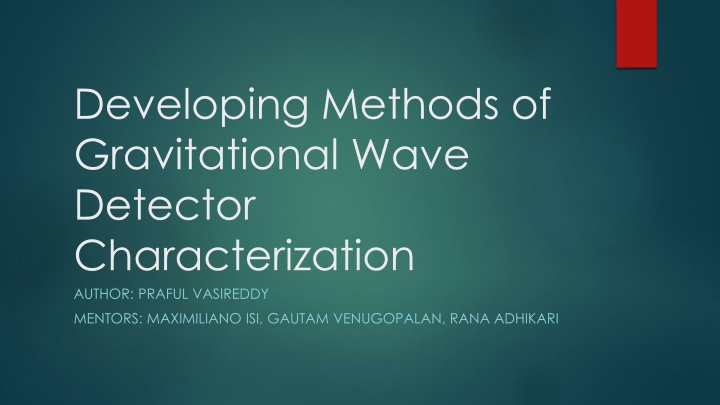 Methods of Gravitational Wave Detector Characterization