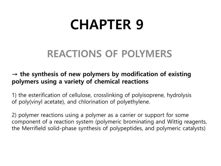Polymer Reactivity and Modification: Synthesis and Reactions