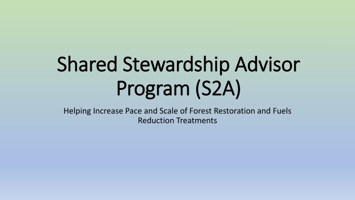 Shared Stewardship Advisor Program Overview