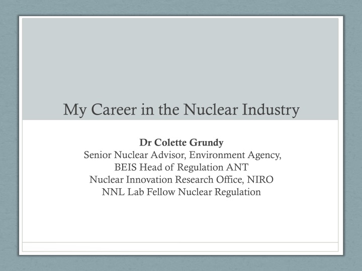 Dr. Colette Grundy: A Career in the Nuclear Industry
