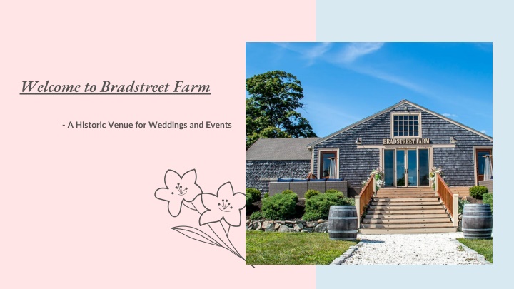 welcome to bradstreet farm n.w
