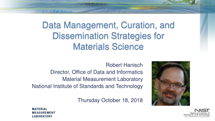 Data Management, Curation, and Dissemination Strategies for Materials Science