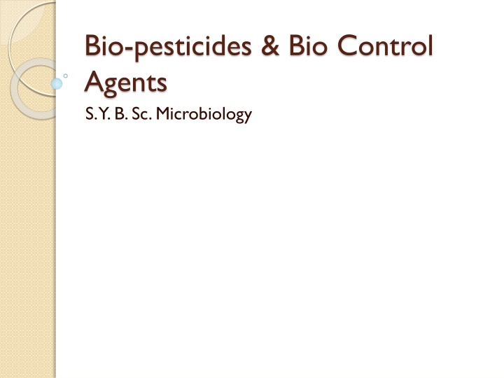 Bio-Pesticides and Bio-Control Agents in Microbiology
